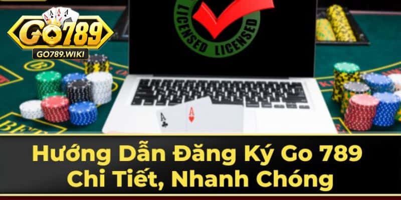 Điểm nhấn hấp dẫn khi Đăng ký go789 thành công